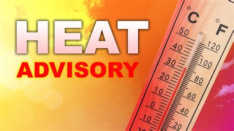 heat advisory today near me forecast
